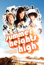 Another movie Summer Heights High of the director Stuart MacDonald.