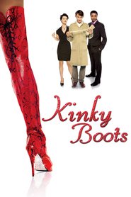 Another movie Kinky Boots of the director Julian Jarrold.