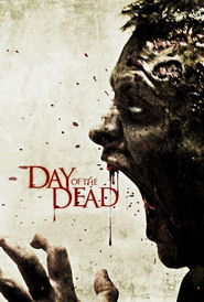 Another movie Day of the Dead of the director Steve Miner.