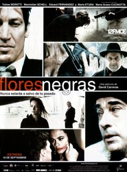 Another movie Flores negras of the director David Carreras.