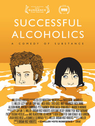 Another movie Successful Alcoholics of the director Jordan Vogt-Roberts.