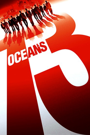 Ocean's Thirteen with George Clooney.