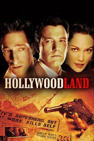 Another movie Hollywoodland of the director Allen Coulter.