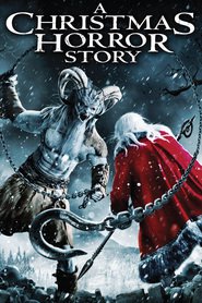 Another movie A Christmas Horror Story of the director Grant Harvey.