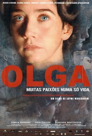 Another movie Olga of the director Jayme Monjardim.