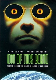 Another movie Not of This Earth of the director Terence H. Winkless.
