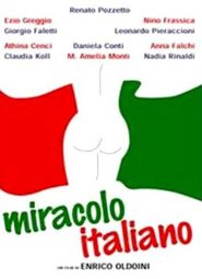 Another movie Miracolo italiano of the director Enrico Oldoini.