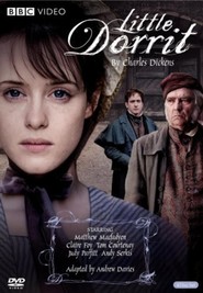 Another movie Little Dorrit of the director Dearbhla Walsh.