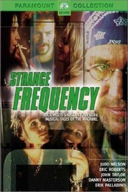 Another movie Strange Frequency of the director Kevin Inch.