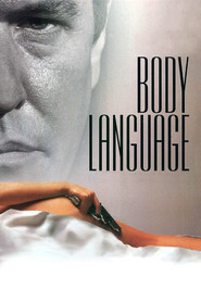 Another movie Body Language of the director George Case.