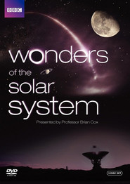 Another movie Wonders of the Solar System of the director Gideon Bradshaw.