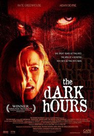 Another movie The Dark Hours of the director Paul Fox.