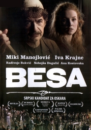 Another movie Besa of the director Srdjan Karanovic.