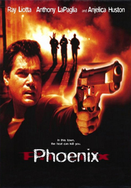 Another movie Phoenix of the director Danny Cannon.