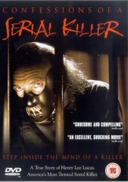 Another movie Confessions of a Serial Killer of the director Mark Blair.