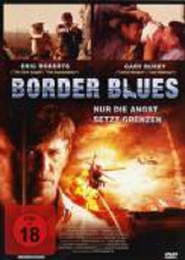 Border Blues with Eric Roberts.