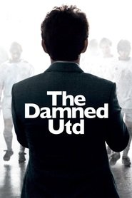 Another movie The Damned United of the director Tom Hooper.