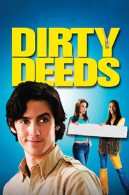 Another movie Dirty Deeds of the director David Kendall.