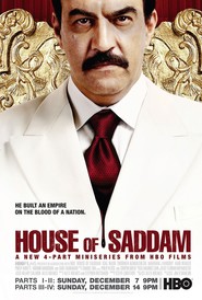 Another movie House of Saddam of the director Alex Holmes.