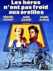 Another movie Les heros n'ont pas froid aux oreilles of the director Charles Nemes.