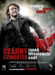 Another movie Czarny czwartek of the director Antoni Krauze.