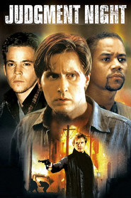 Another movie Judgment Night of the director Stephen Hopkins.
