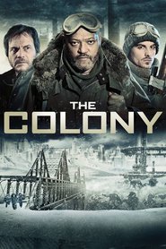 Another movie The Colony of the director Jeff Renfroe.
