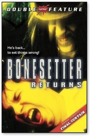 Another movie Bones of the director Ian Toynton.