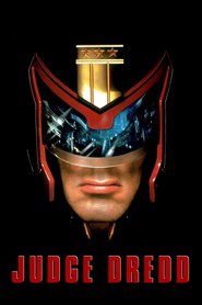 Another movie Judge Dredd of the director Danny Cannon.