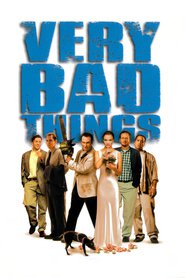 Another movie Very Bad Things of the director Peter Berg.