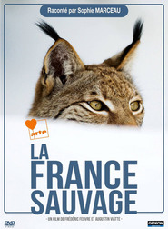 Another movie La France sauvage of the director Frederic Febvre.