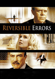 Another movie Reversible Errors of the director Mike Robe.