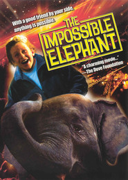 Another movie The Impossible Elephant of the director Martine Wood.