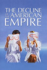 Another movie Le declin de l'empire americain of the director Denys Arcand.