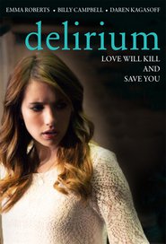 Delirium TV series cast and synopsis.