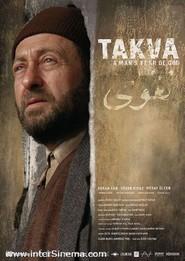 Another movie Takva of the director Ozer Kyizyiltan.