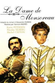 Another movie La dame de Monsoreau of the director Yannick Andrei.