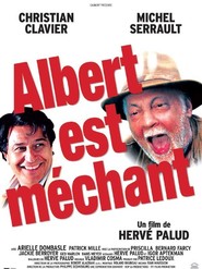 Albert est mechant with Christian Clavier.