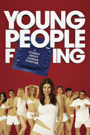 Another movie Young People Fucking of the director Martin Djero.