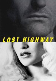 Another movie Lost Highway of the director David Lynch.