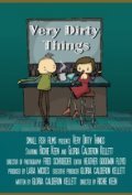 Another movie Very Dirty Things of the director Richie Keen.