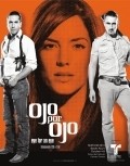 Another movie Ojo por ojo of the director Ramiro Meneses.