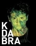 Another movie Kdabra  (serial 2009 - ...) of the director Felipe Martinez.