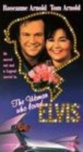 Another movie The Woman Who Loved Elvis of the director Bill Bixby.