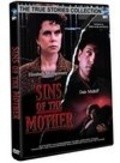 Another movie Sins of the Mother of the director John Patterson.