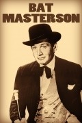 Another movie Bat Masterson  (serial 1958-1961) of the director Alan Crosland Jr..