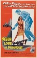 Another movie Never Love a Stranger of the director Robert Stephens.