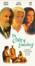 Another movie The Color of Evening of the director Steve Stafford.
