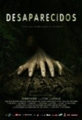 Another movie Desaparecidos of the director David Schurmann.