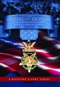 Another movie Medal of Honor: Extraordinary Valor  (mini-serial) of the director Kevin R. Hershberger.